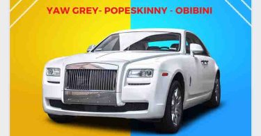 Grey - Woni Car ft Pope Skinny x Obibini