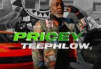 Teephlow - Pricey (New Song 2022)