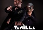 Vanilla - Want You Bad ft Medikal