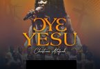 Christiana Attafuah - Oye Yesu (He Is Jesus)