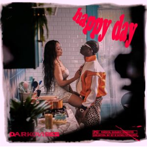 Darkovibes - Happy Day (New Song 2022)