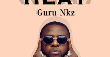 Guru Nkz - Heat (Prod By Kin Dee)