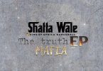 Shatta Wale - Mafia (The Truth EP)